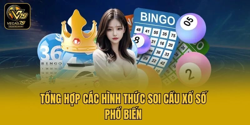 Tổng hợp các hình thức soi cầu xổ số phổ biến
